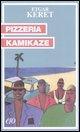 Pizzeria kamikaze
