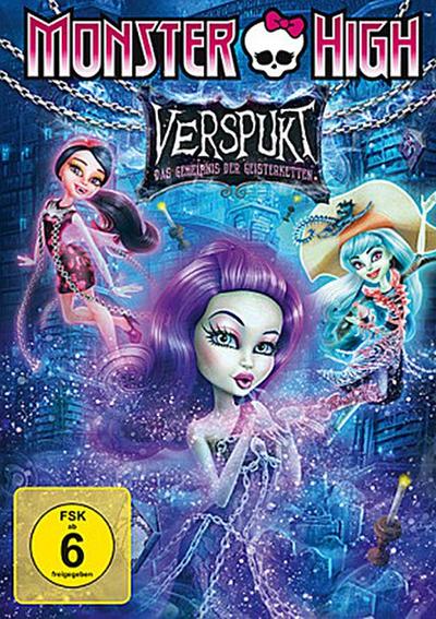 Monster High - Verspukt - Das Geheimnis der Geisterketten