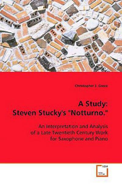 A Study: Steven Stucky’s "Notturno."