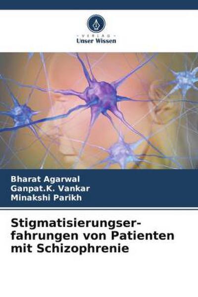 Stigmatisierungser-fahrungen von Patienten mit Schizophrenie