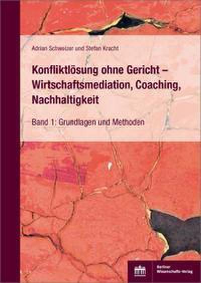 Konfliktlösung ohne Gericht - Wirtschaftsmediation, Coaching, Nachhaltigkeit