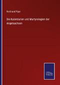 Die Kalendarien und Martyrologien der Angelsachsen