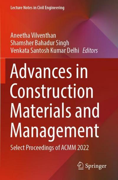 Advances in Construction Materials and Management