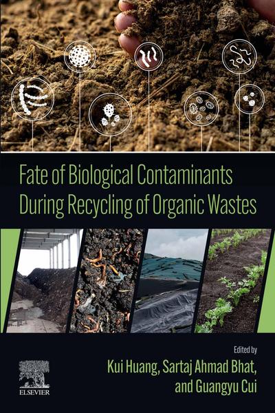 Fate of Biological Contaminants During Recycling of Organic Wastes