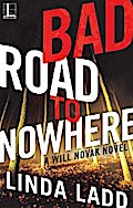 Bad Road to Nowhere