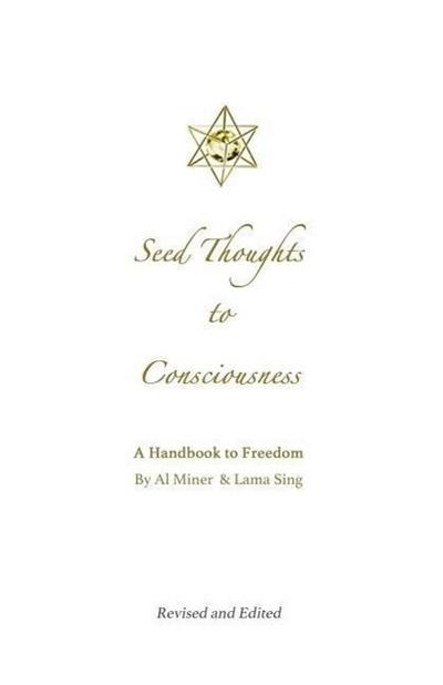 Seed Thoughts to Consciousness