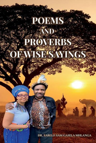 Poems And Proverbs of Wise Sayings