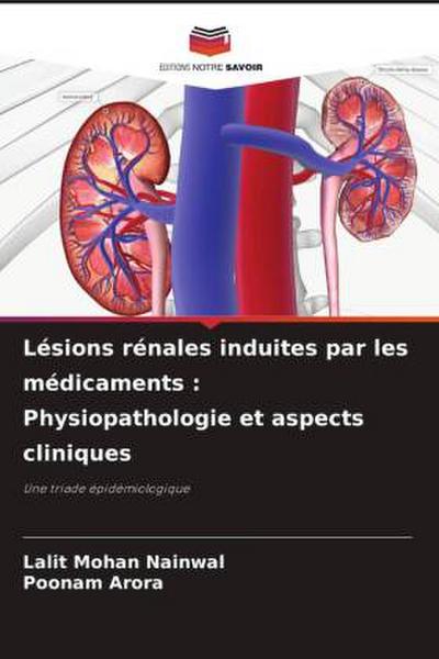 Lésions rénales induites par les médicaments : Physiopathologie et aspects cliniques