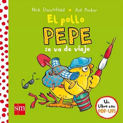 El pollo Pepe se va de viaje