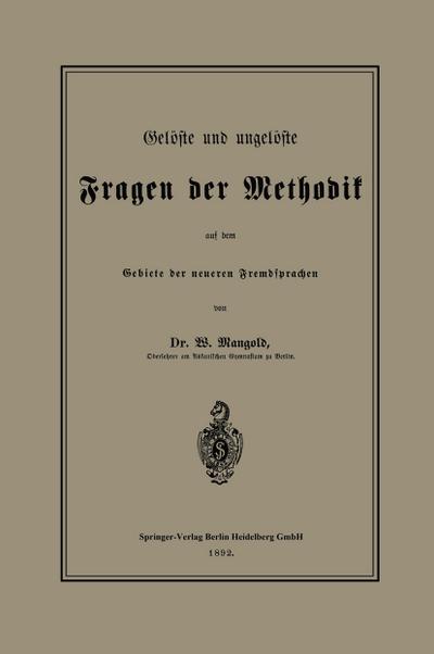 Gelöste und ungelöste Fragen der Methodik auf dem Gebiete der neueren Fremdsprachen