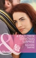 Cold Creek Christmas Surprise (Mills & Boon Ch