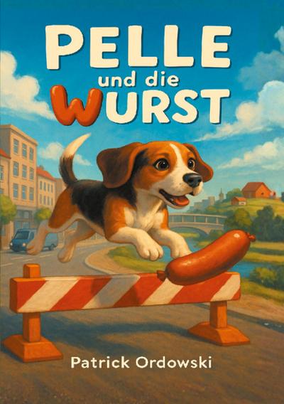 Pelle und die Wurst