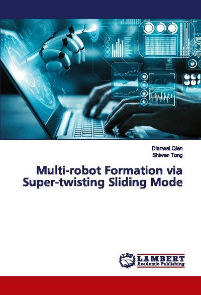 Multi-robot Formation via Super-twisting Sliding Mode