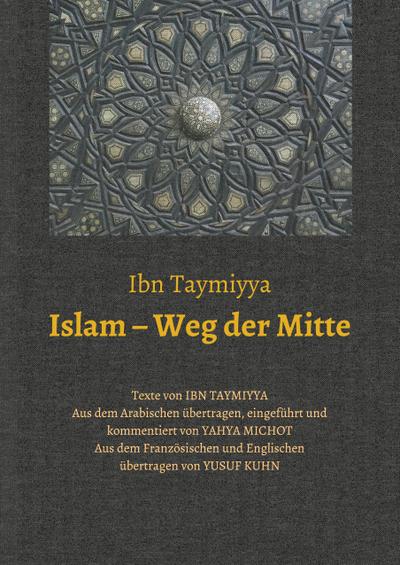 Islam - Weg der Mitte