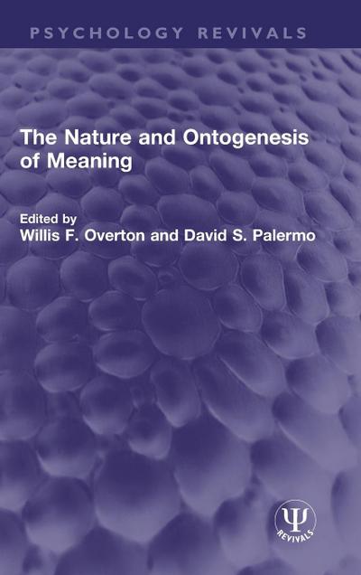 The Nature and Ontogenesis of Meaning