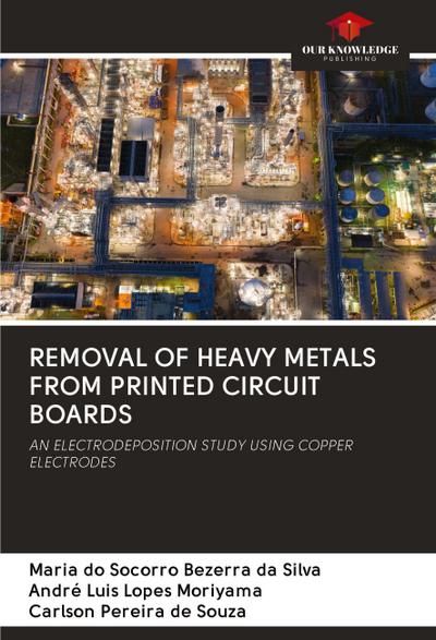 REMOVAL OF HEAVY METALS FROM PRINTED CIRCUIT BOARDS