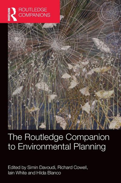 The Routledge Companion to Environmental Planning