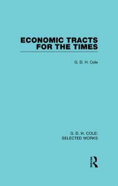 Economic Tracts for the Times