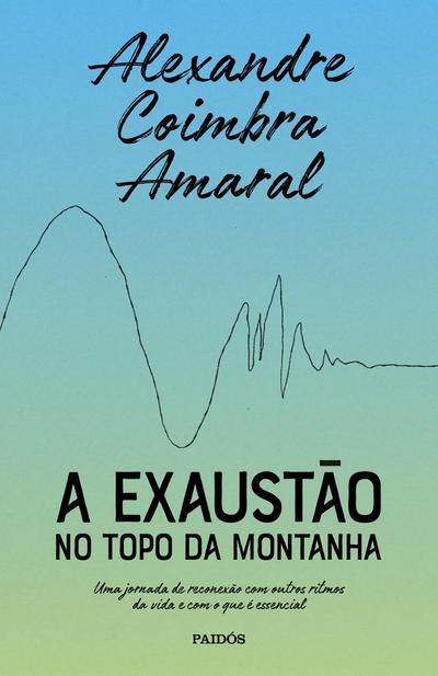 A exaustão no topo da montanha