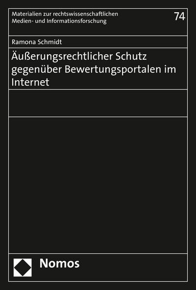 Äußerungsrechtlicher Schutz gegenüber Bewertungsportalen im Internet