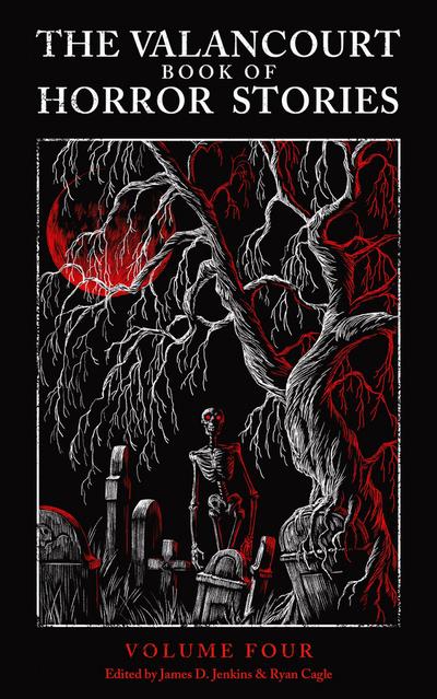 The Valancourt Book of Horror Stories, volume 4