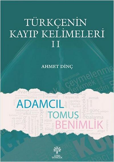 Türkcenin Kayip Kelimeleri II