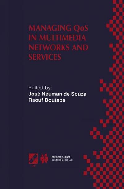 Managing QoS in Multimedia Networks and Services