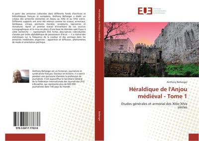 Héraldique de l'Anjou médiéval - Tome 1 - Anthony Bellanger