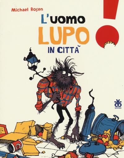 L’ uomo lupo in città