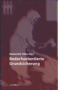 Bedarfsorientierte Grundsicherung. Recht, Politik, Praxis, Alltag, Projekte