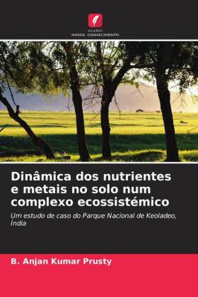 Dinâmica dos nutrientes e metais no solo num complexo ecossistémico