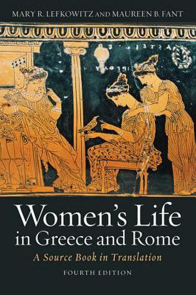 Women’s Life in Greece and Rome