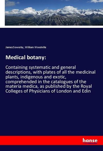 Medical botany:
