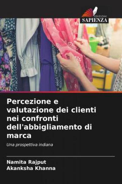 Percezione e valutazione dei clienti nei confronti dell’abbigliamento di marca