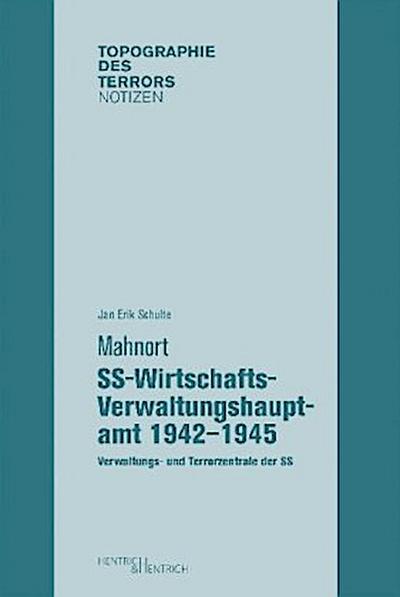 Mahnort SS-Wirtschafts-Verwaltungshauptamt 1942-1945