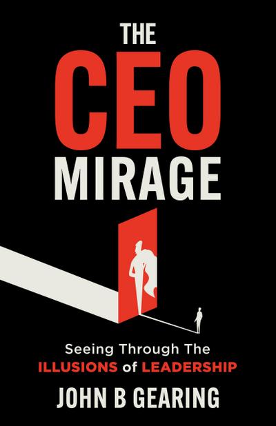 The CEO Mirage