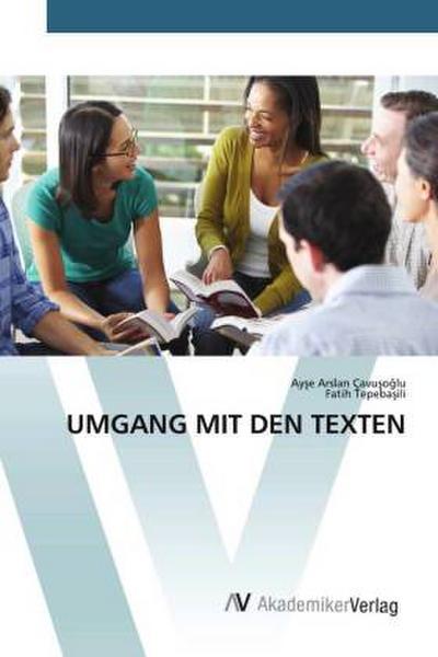 UMGANG MIT DEN TEXTEN