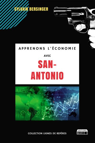 Apprenons l’économie avec San-Antonio