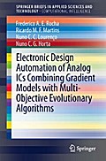 Electronic Design Automation of Analog ICs combining Gradient Models with Multi-Objective Evolutionary Algorithms
