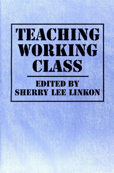 Teaching Working Class