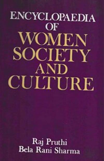 Encyclopaedia Of Women Society And Culture (Islam and Women)