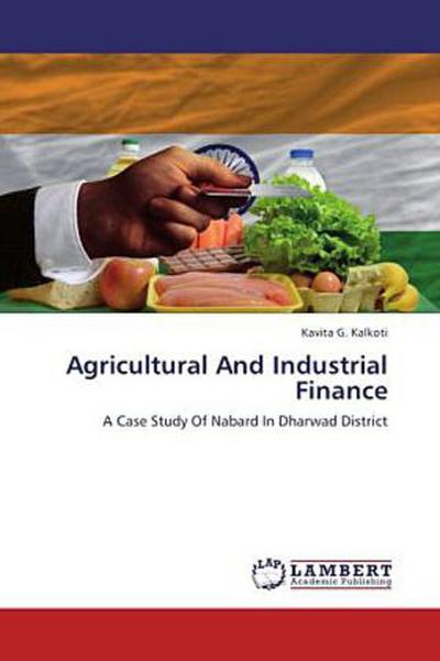 Agricultural And Industrial Finance