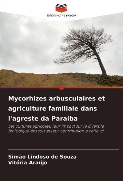 Mycorhizes arbusculaires et agriculture familiale dans l’agreste da Paraíba