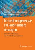 Innovationsprozesse zyklenorientiert managen