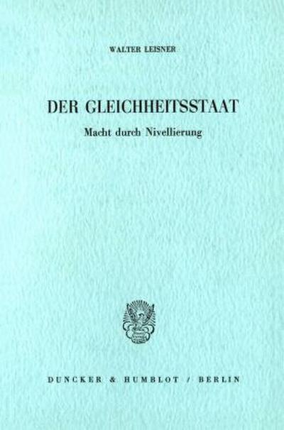 Der Gleichheitsstaat.