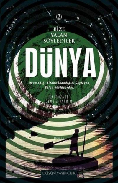 Dünya - Bize Yalan Söylediler 2