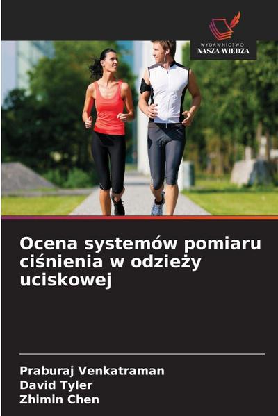 Ocena systemów pomiaru ci¿nienia w odzie¿y uciskowej