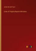 Lives of Virginia Baptist Ministers