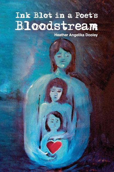 Ink Blot in a Poet’s Bloodstream