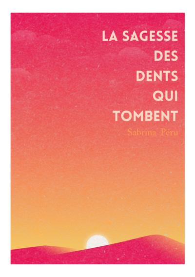 La sagesse des dents qui tombent